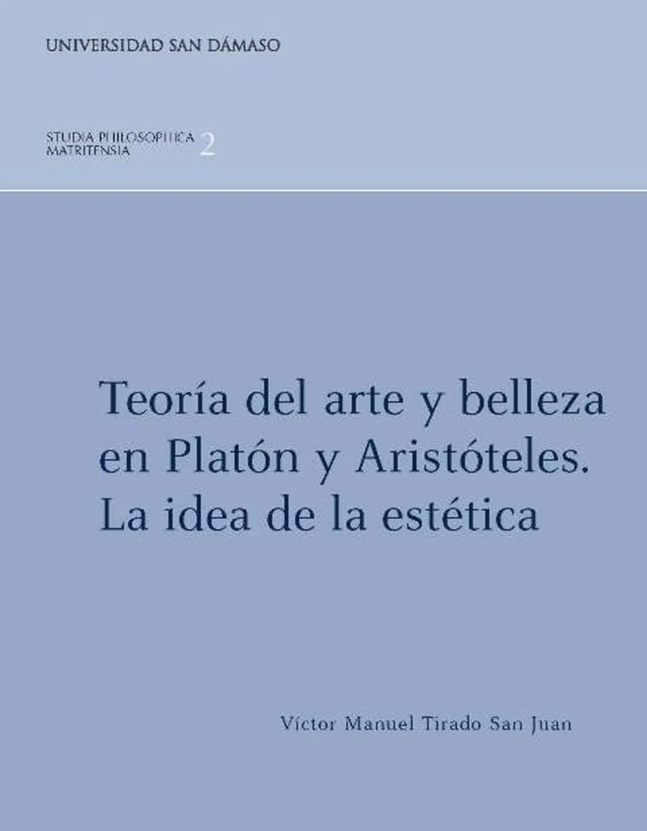 Teoría del arte y belleza en Platón y Aristóteles. La idea de la estética